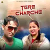 About Tere Charche Song